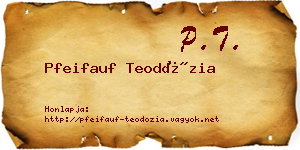 Pfeifauf Teodózia névjegykártya